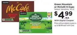 Ralphs Green Mountain or McCafé K-Cups offer