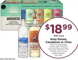 Ralphs Grey Goose, Cazadores or Cîroc offer