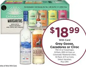 Ralphs Grey Goose, Cazadores or Cîroc offer