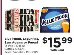 Ralphs Blue Moon, Lagunitas, Sam Adams or Peroni offer
