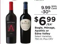 Ralphs Bogle, Ménage, Apothic or Edna Valley offer