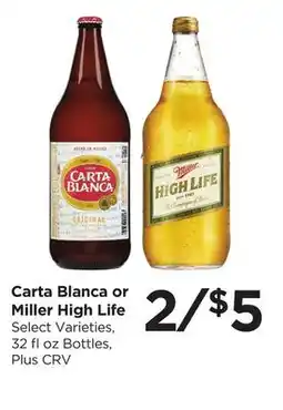 Food 4 Less Carta Blanca or Miller High Life offer