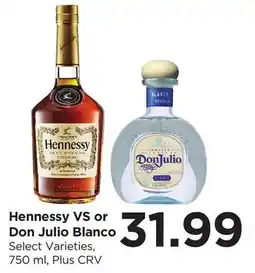 Food 4 Less Hennessy VS or Don Julio Blanco offer