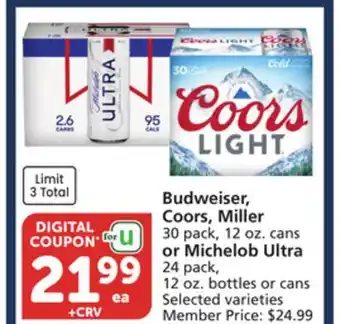 Albertsons Budweiser, Coors, Miller 30 pack, 12 oz. cans or Michelob Ultra 24 pack, 12 oz. bottles or cans offer