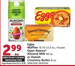 Albertsons Eggo Waffles 10.75-12.3 oz., Frozen Open Nature Almond Milk 64 oz. or Danish Creamery Butter 8 oz offer