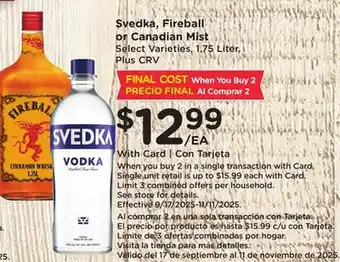 Ralphs Svedka, Fireball or Canadian Mist offer