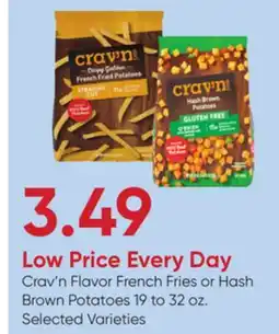 Stater Bros Crav'n Flavor French Fries or Hash Brown Potatoes offer