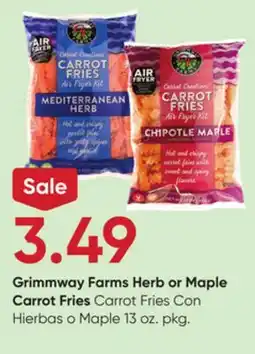 Stater Bros Grimmway Farms Herb or Maple Carrot Fries offer