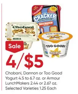 Stater Bros Chobani, Dannon or Too Good Yogurt 4.5 to 6.7 oz. or Armour LunchMakers 2.44 or 2.67 oz offer