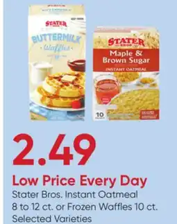 Stater Bros Stater Bros. Instant Oatmeal 8 to 12 ct. or Frozen Waffles 10 ct offer