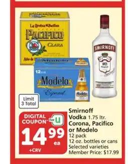 Vons Smirnoff Vodka 1.75 ltr. Corona, Pacifico or Modelo 12 pack 12 oz. bottles or cans offer