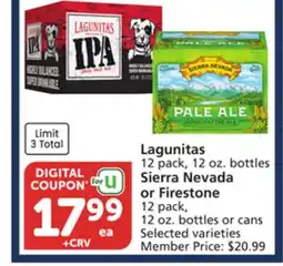 Vons Lagunitas 12 pack, 12 oz. bottles Sierra Nevada or Firestone 12 pack, 12 oz. bottles or cans offer