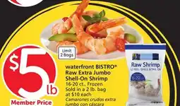 Vons waterfront BISTRO Raw Extra Jumbo Shell-On Shrimp offer