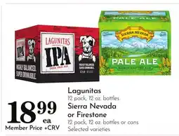 Pavilions Lagunitas 12 pack, 12 oz. bottles Sierra Nevada or Firestone 12 pack, 12 oz. bottles or cans offer