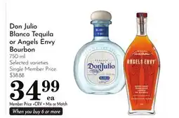 Pavilions Don Julio Blanco Tequila or Angels Envy Bourbon offer