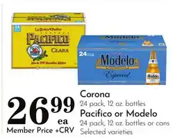 Pavilions Corona 24 pack, 12 oz. bottles Pacifico or Modelo 24 pack, 12 oz. bottles or cans offer