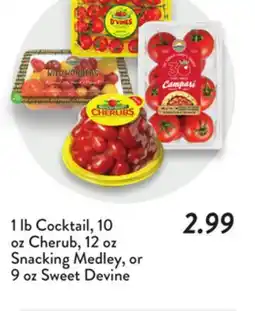 Fresh Thyme 1 lb Cocktail, 10 oz Cherub, 12 oz Snacking Medley, or 9 oz Sweet Devine offer