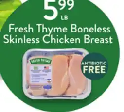 Fresh Thyme Fresh Thyme Boneless Skinless Chicken Breast offer