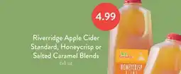 Fresh Thyme Riverridge Apple Cider Standard, Honeycrisp or Salted Caramel Blends offer