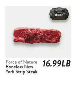 Fresh Thyme Force of Nature Boneless New York Strip Steak offer