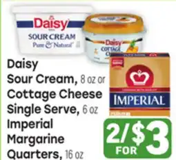 Tony’s Fresh Market Daisy Sour Cream, 8 oz Cottage Cheese Single Serve, 6 oz Imperial Margarine Quarters, 16 oz offer
