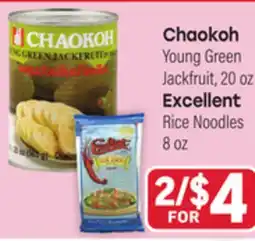 Tony’s Fresh Market Chaokoh Young Green Jackfruit, 20oz., Excellent Rice Noodles 8oz offer