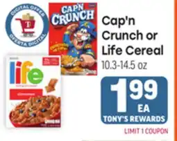 Tony’s Fresh Market Cap n Crunch or Life Cereal offer