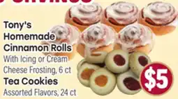 Tony’s Fresh Market Tony's Homemade Cinnamon Rolls o Tea Cookies offer