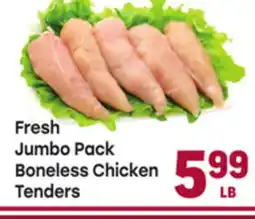 Tony’s Fresh Market Fresh Jumbo Pack Boneless Chicken Tenders offer