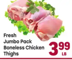 Tony’s Fresh Market Fresh Jumbo Pack Boneless Chicken Thighs offer