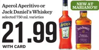 Mariano's Aperol Aperitivo or Jack Daniel's Whiskey offer