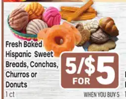 Tony’s Fresh Market Fresh Baked Hispanic Sweet Breads, Conchas, Breads, Conchas, Churros or Churros or Donuts offer