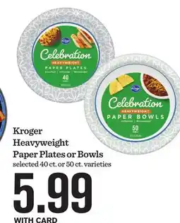 Mariano's Kroger Heavyweight Paper Plates or Bowls offer
