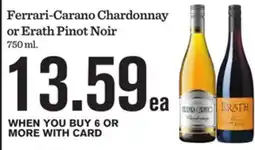 Mariano's Ferrari-Carano Chardonnay or Erath Pinot Noir offer