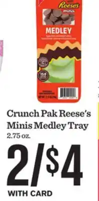Mariano's Crunch Pak Reese's Minis Medley Tray offer