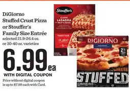 Mariano's DiGiorno Stuffed Crust Pizza or Stouffer's Family Size Entrée offer
