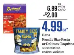 Mariano's Rana Family Size Pasta or Delimex Taquitos offer