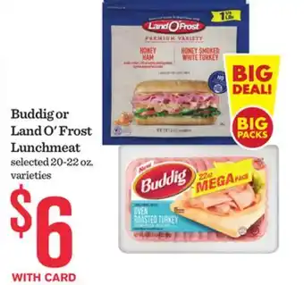 Mariano's Buddig or Land O'Frost Lunchmeat offer