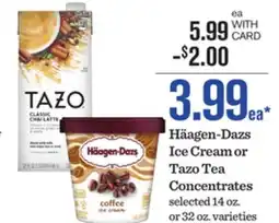 Mariano's Häagen-Dazs Ice Cream or Tazo Tea Concentrates offer