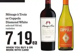 Mariano's Ménage à Trois or Coppola Diamond White offer