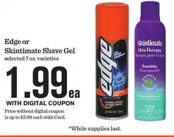 Mariano's Edge or Skintimate Shave Gel offer