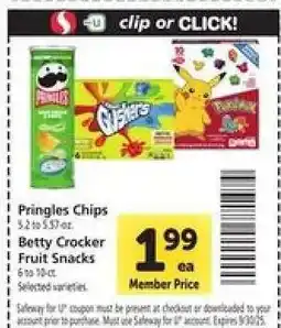 Safeway Pringles Chips, Betty Crocker Fruit Snacks offer