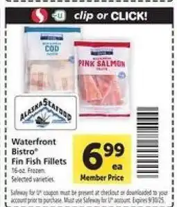 Safeway Waterfront Bistro Fin Fish Fillets offer