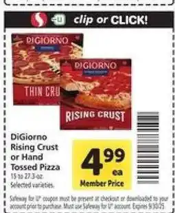 Safeway DiGiorno Rising Crust or Hand Tossed Pizza offer