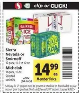 Safeway Sierra Nevada or Smirnoff, Michelob offer