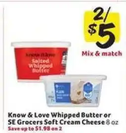Winn Dixie Know & Love Whipped Butter or SE Grocers Soft Cream Cheese offer