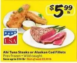 Winn Dixie Ahi Tuna Steaks or Alaskan Cod Fillets offer