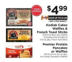 ShopRite Kodiak Cakes Waffles & French Toast Sticks, Premier Protein Pancakes or Waffles offer