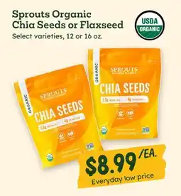 Sprouts Farmers Market Sprouts Organic Chia Seeds or Flaxseed offer
