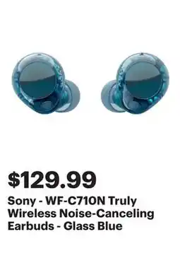 Best Buy Sony - WF-C710N Truly Wireless Noise-Canceling Earbuds - Glass Blue offer